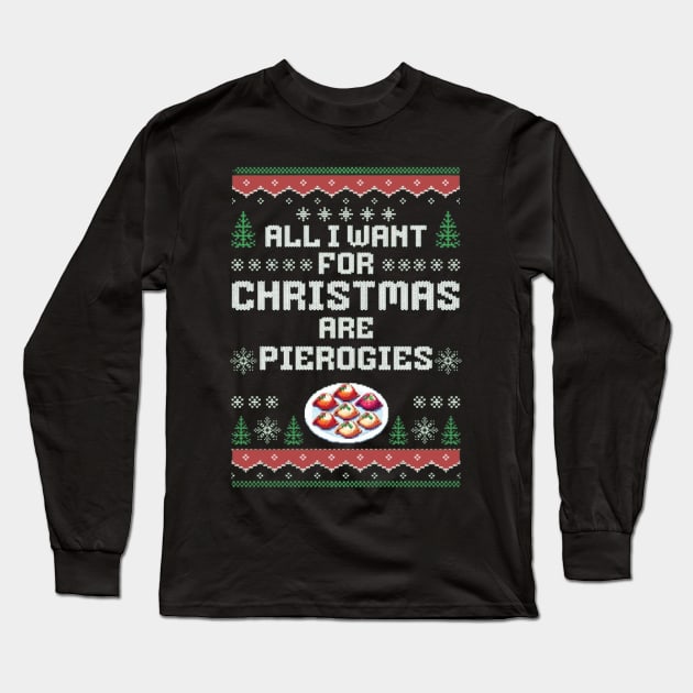 All I Want For Christmas are Pierogies Pierogi Dumplings Sticker Long Sleeve T-Shirt by ThesePrints